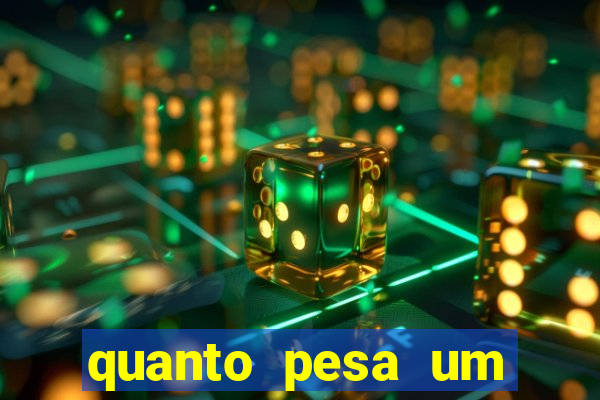 quanto pesa um fuzil 762